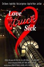 Watch Love Struck Sick Movie2k