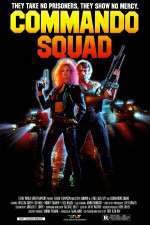 Watch Commando Squad Movie2k