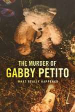 Watch The Murder of Gabby Petito: What Really Happened (TV Special 2022) Movie2k