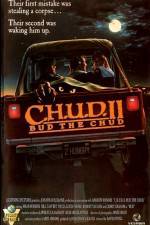 Watch C.H.U.D. II - Bud the Chud Movie2k