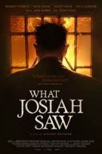 Watch What Josiah Saw Movie2k