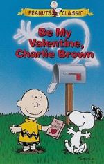 Watch Be My Valentine, Charlie Brown Movie2k