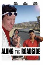 Watch Along the Roadside Movie2k