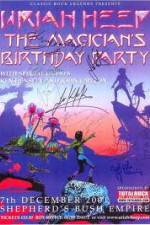 Watch Uriah Heep: The Magicans Birthday Movie2k