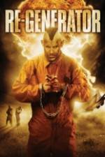 Watch Re Generator Movie2k