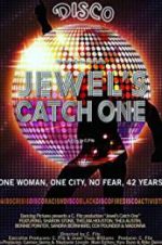 Watch Jewel\'s Catch One Movie2k