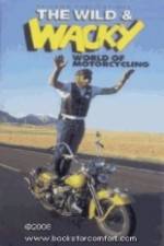 Watch The Wild & Wacky World of Motorcycling Movie2k