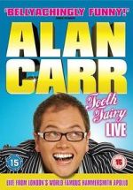 Watch Alan Carr: Tooth Fairy - Live Movie2k