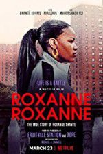 Watch Roxanne Roxanne Movie2k