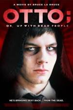 Watch Otto; or, Up with Dead People Movie2k