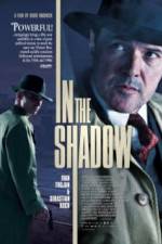 Watch In the Shadow Movie2k