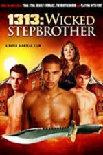 Watch 1313: Wicked Stepbrother Movie2k