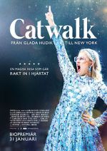 Watch Catwalk: From Glada Hudik to New York Movie2k