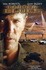 Watch Border Blues Movie2k