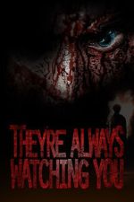Watch They're Always Watching You (TV Special 2021) Movie2k