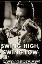 Watch Swing High Swing Low Movie2k