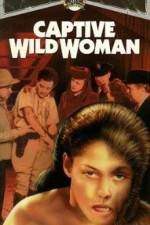 Watch Captive Wild Woman Movie2k