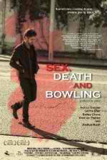 Watch Sex, Death and Bowling Movie2k