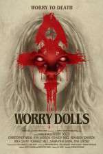 Watch Worry Dolls Movie2k