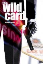 Watch The Wild Card Movie2k