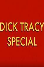 Watch Dick Tracy Special Movie2k