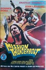 Watch Mission Thunderbolt Movie2k