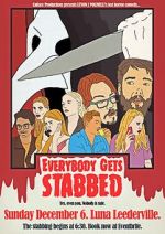 Watch Everybody Gets Stabbed Movie2k