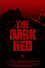 Watch The Dark Red Movie2k