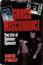 Watch Gross Misconduct The Life of Brian Spencer Movie2k