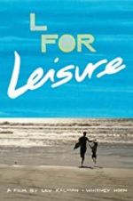 Watch L for Leisure Movie2k