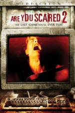 Watch Are you Scared 2 Movie2k