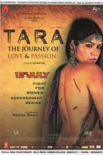 Watch Tara: The Journey of Love and Passion Movie2k