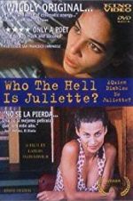 Watch Who the Hell Is Juliette? Movie2k