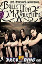 Watch Bullet for my Valentine - Rock Am Ring Movie2k