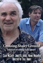 Watch Crossing Shaky Ground Movie2k