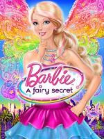 Watch Barbie: A Fairy Secret Movie2k