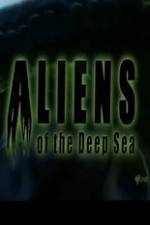 Watch Aliens Of The Deep Sea Movie2k