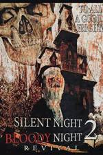 Watch Silent Night, Bloody Night 2: Revival Movie2k