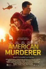 Watch American Murderer Movie2k