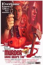 Watch Murder Loves Killers Too Movie2k