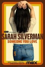 Watch Sarah Silverman: Someone You Love (TV Special 2023) Movie2k