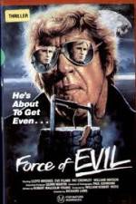 Watch The Force of Evil Movie2k