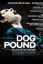 Watch Dog Pound Movie2k