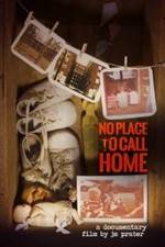 Watch No Place to Call Home Movie2k