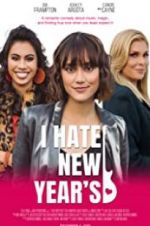 Watch I Hate New Year\'s Movie2k