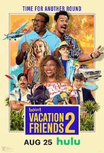 Watch Vacation Friends 2 Movie2k