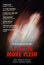 Watch A Little More Flesh Movie2k