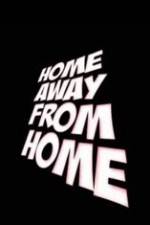 Watch Home Away from Home Movie2k