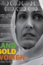 Watch Land Gold Women Movie2k