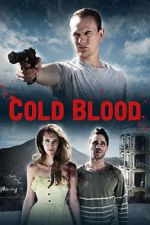 Watch Cold Blood Movie2k